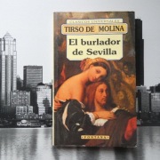 TIRSO DE MOLINA - EL BURLADOR DE SEVILLA