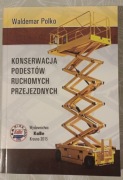 Konserwacja podestów ruchomych przejezdnych Waldemar Polko 