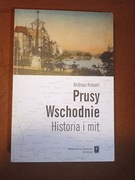 PRUSY WSCHODNIE HISTORIA I MIT  ANDREAS KOSSERT