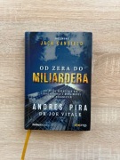 Książka "Od zera do miliardera" - Joe Vitale, Andres Pira