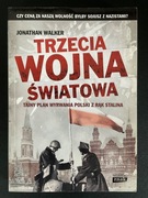 TRZECIA WOJNA ŚWIATOWA Johnathan Walker