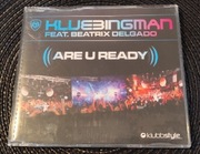 Klubbingman Feat. Beatrix Delgado - Are You Ready (2011)