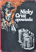 NICY CRUZ OPOWIADA Nicky Cruz, Jamie Buckingham