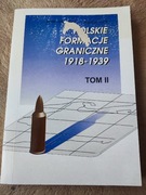 Polskie formacje graniczne 1918-1939, tom 2