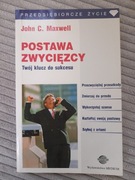John C. Maxwell, Postawa zwycięzcy. Twój klucz do sukcesu.