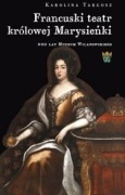 Francuski teatr królowej Marysieńki
