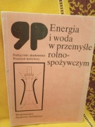 Energia i woda w przemyśle rolno-spozywczym.Budny.