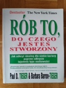 „Rób to, do czego jesteś stworzony” – Paul D. Tieger 
