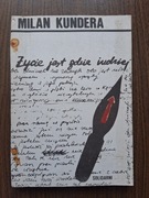 Milan Kundera - Życie jest gdzie indziej (drugi obieg)