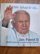 Nie lękajcie się Jan Paweł II 