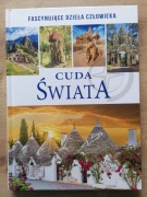 Cuda świata Fascynujące dzieła człowieka