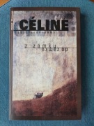 Louis Ferdinand Celine - Z zamku do zamku