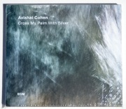 Avishai Cohen - Cross My Palm with Silver  (CD)