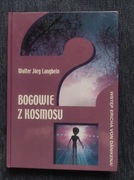 Bogowie z kosmosu   Langbein