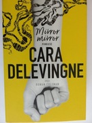 Mirror  mirror Cara Delevingne