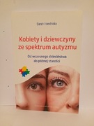 Kobiety i dziewczyny ze spektrum autyzmu Sarah Hendrickx