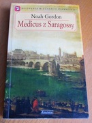 Noah Gordon - MEDICUS Z SARAGOSSY