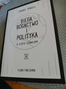 Bieda, bogactwo i polityka w ujęciu globalnym Thomas Sowell