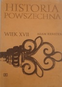 ADAM KERSTEN - HISTORIA POWSZECHNA WIEK XVII
