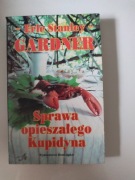 Sprawa opieszałego Kupidyna .Gardner