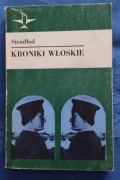 KRONIKI WŁOSKIE-  STENDHAL