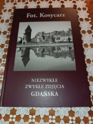 Fot. Kosycarz - NIEZWYKŁE ZWYKŁE ZDJĘCIA GDAŃSKA 