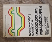 Elektrotechnika samochodowa w pytaniach. Koziej