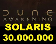 Dune: Awakening Solaris 30kk 30.000.000 SZT. SERWERY EPSILON ERIDANI I INNE