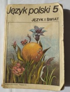 Język polski 5 JĘZYK I ŚWIAT