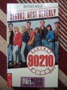 Beverly Hills 90210. Żegnaj, West Beverly Mel Gilden