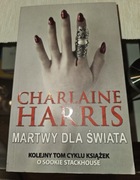 Martwy dla świata Charlaine Harris