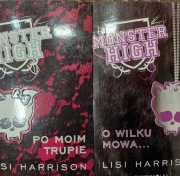 Monster High . Po moim trupie, O wilku mowa, Lisi Harrison