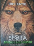Sfora Opuszczone miasto Erin Hunter