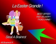 Roblox Steal A Brainrot La Easter Grande 1.5b/s NAJTANIEJ !