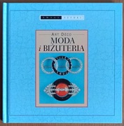 red. Judith Millidge, Clare Haworth-Maden "Art Deco. Moda i biżuteria"