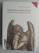 Atrament melancholii - Jean Starobinski