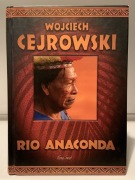 WOJCIECH CEJROWSKI - RIO ANACONDA