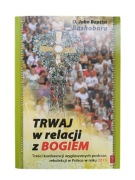 Trwaj w relacji z Bogiem - O. John Baptist Bashobora