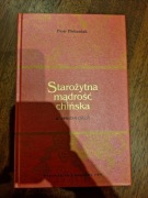Starożytna mądrość chińska w sentencjach - Piotr Plebaniak