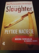 Płytkie nacięcie Karin Slaughter 