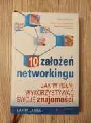 10 założeń networkingu. Larry James 