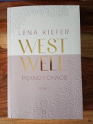 Lena Kiefer - 'Piękno i chaos. Westwell. Tom 1'