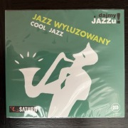 Jazz Wyluzowany – Cool Jazz | 2CD | Dajmy Jazzu! | Saturn Exclusive 2017
