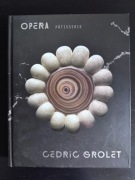Opera – Cédric Grolet