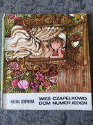 Wieś Czapelkowo dom numer jeden Halina Demykina 1977