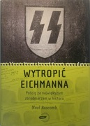 Wytropić Eichmanna Neal Bascomb