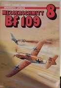 Monografie lotnicze 8 Messerschmitt BF 109 Adam Skupiewski, Janusz Ledwoch