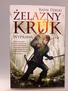 Żelazny Krók - Tom 1-3 - Rafał Dębski