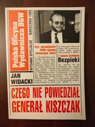 JAN WIDACKI - CZEGO NIE POWIEDZIAŁ GENERAŁ KISZCZAK