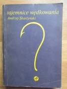 Tajemnice wędkowania ___ Andrzej Skarżyński